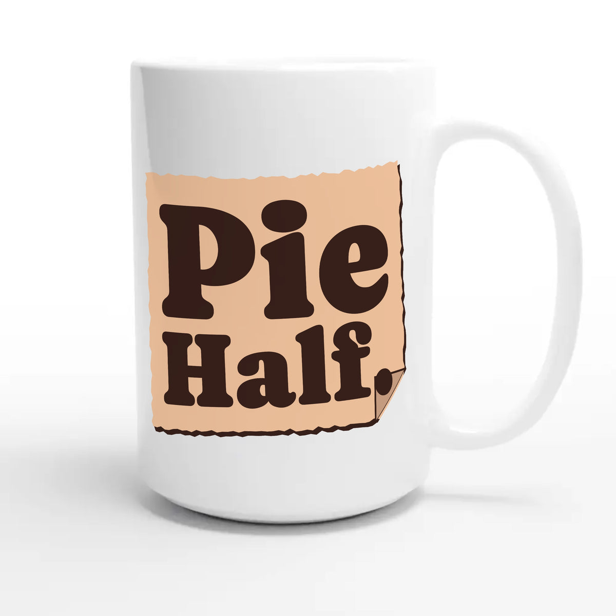 Pie Half — cute 15oz white coffee mug