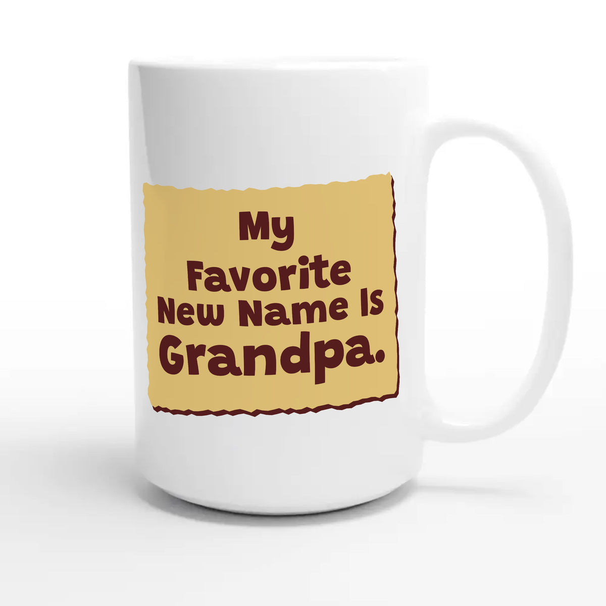 My Favorite New Name Is Grandpa — heartfelt 15oz white coffee mug