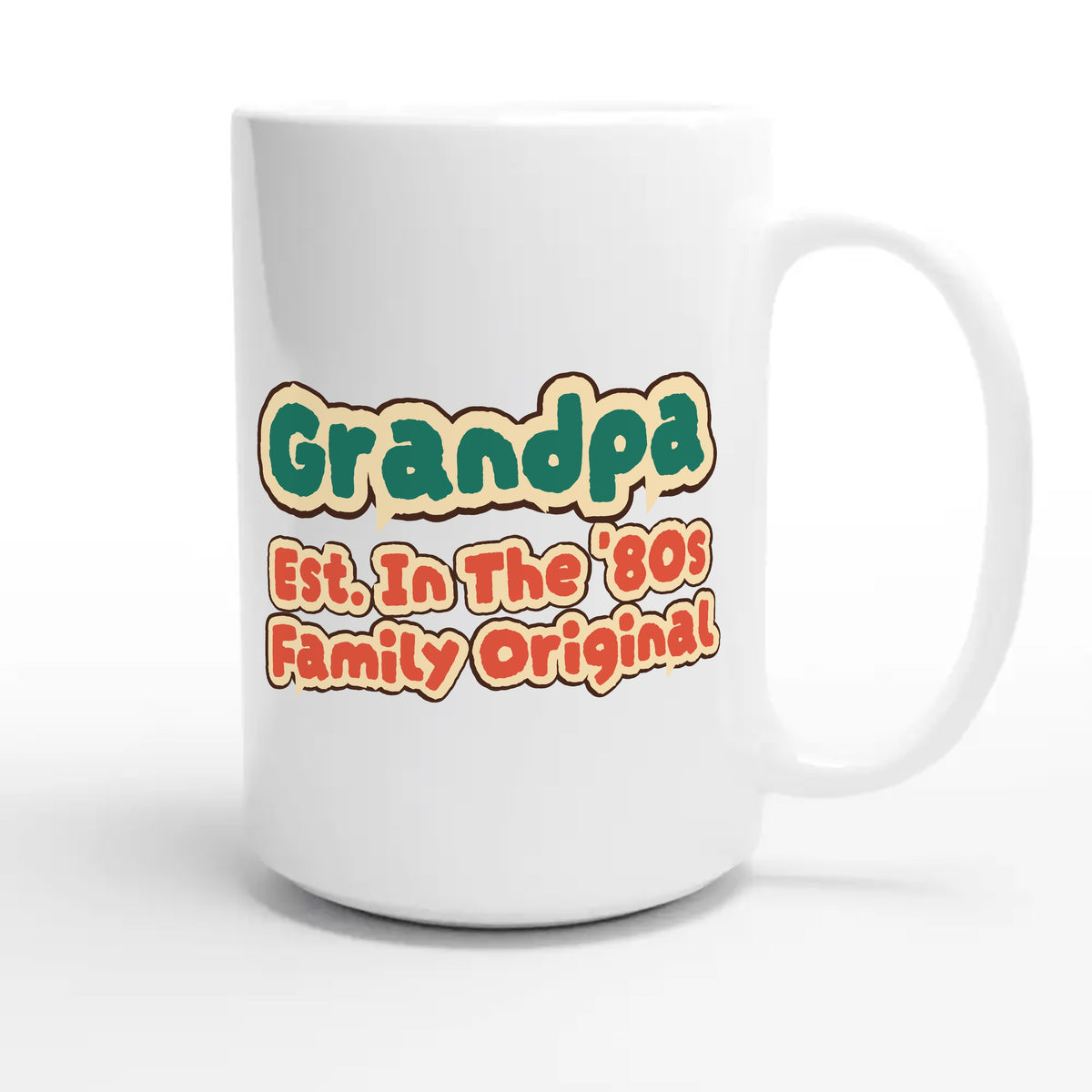 Grandpa • Est. In The '80s • Family Original — cute 15oz white coffee mug