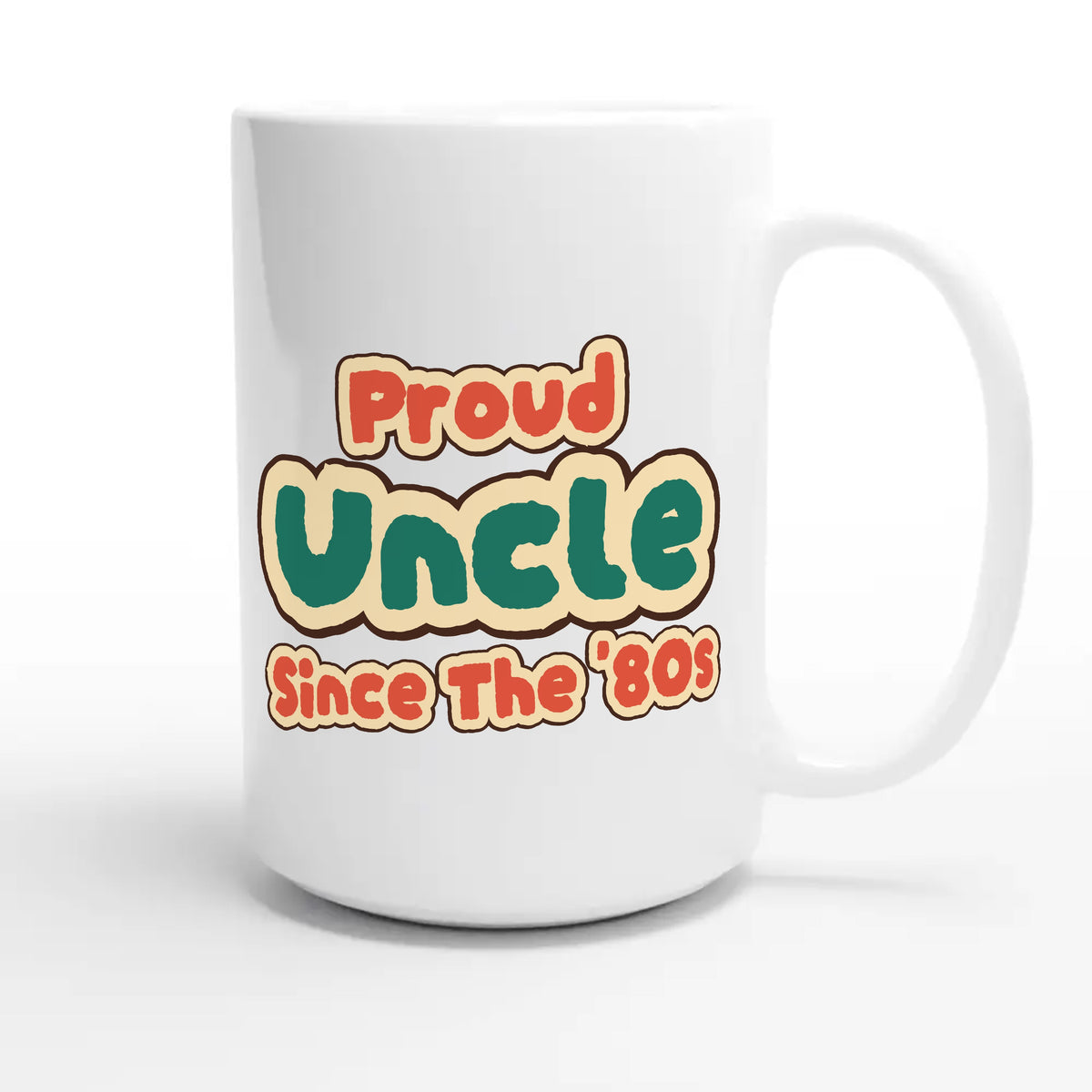 Proud Uncle • Since The '80s — cute 15oz white coffee mug