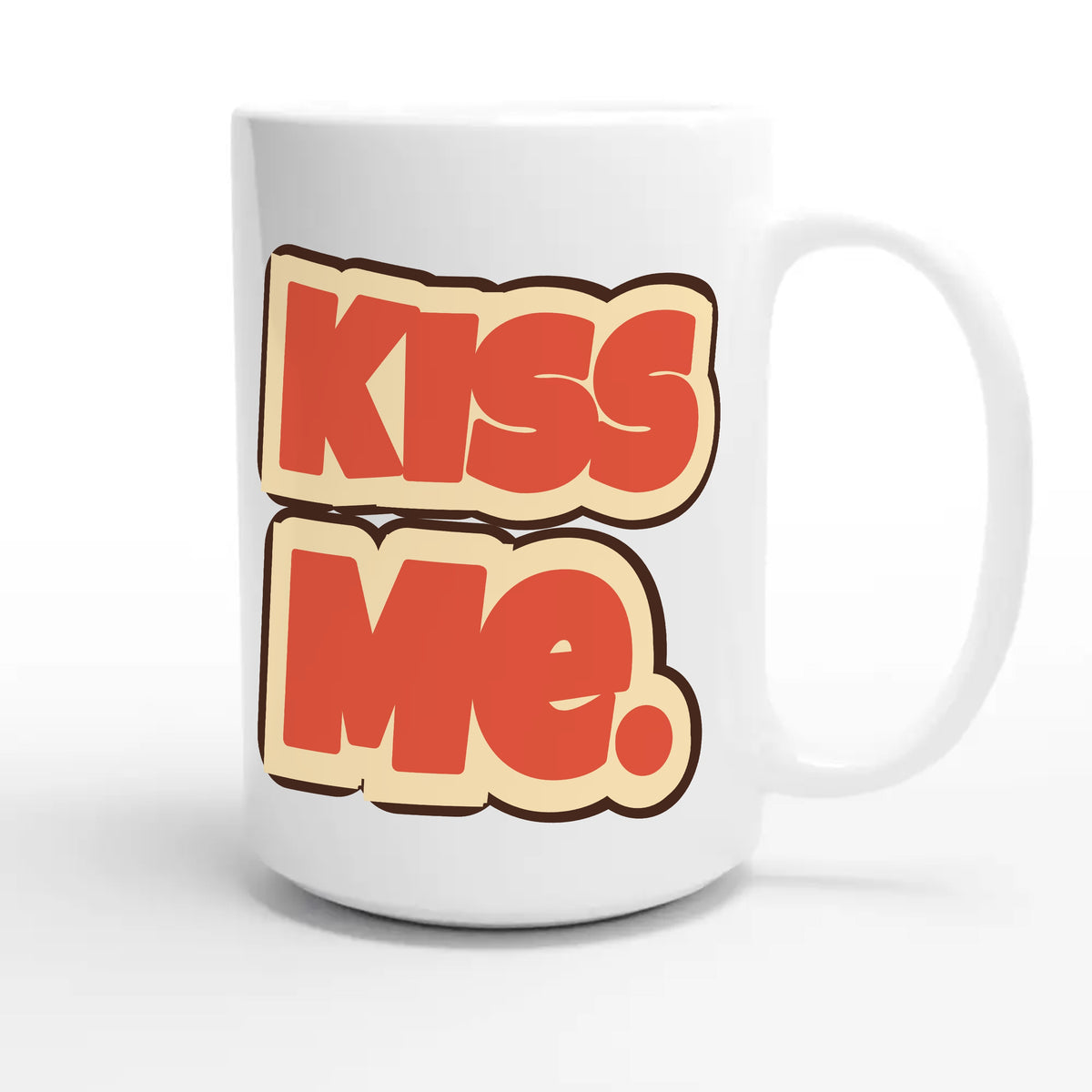 Kiss Me — cute 15oz white coffee mug
