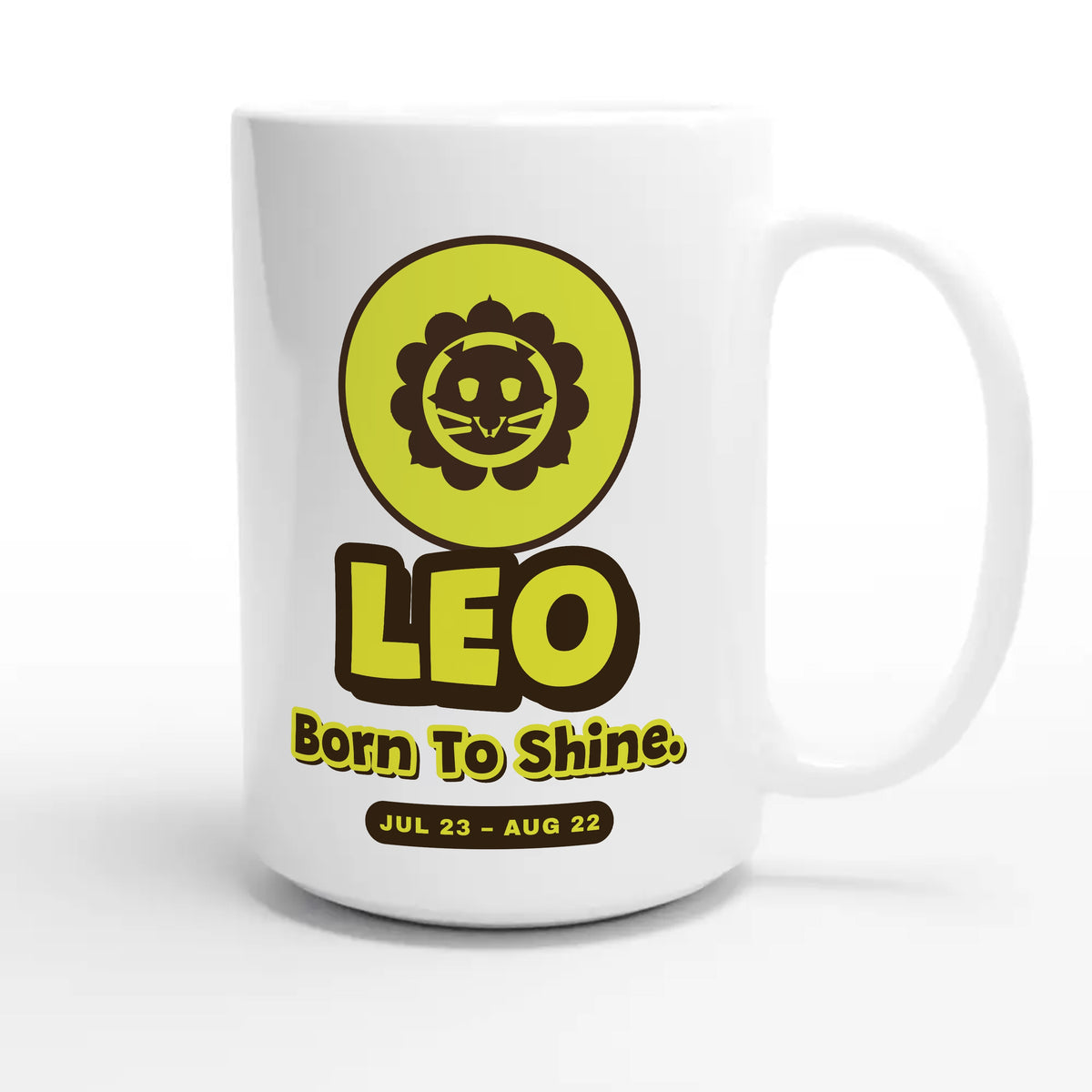 Leo. Born To Shine — cute 15oz white coffee mug