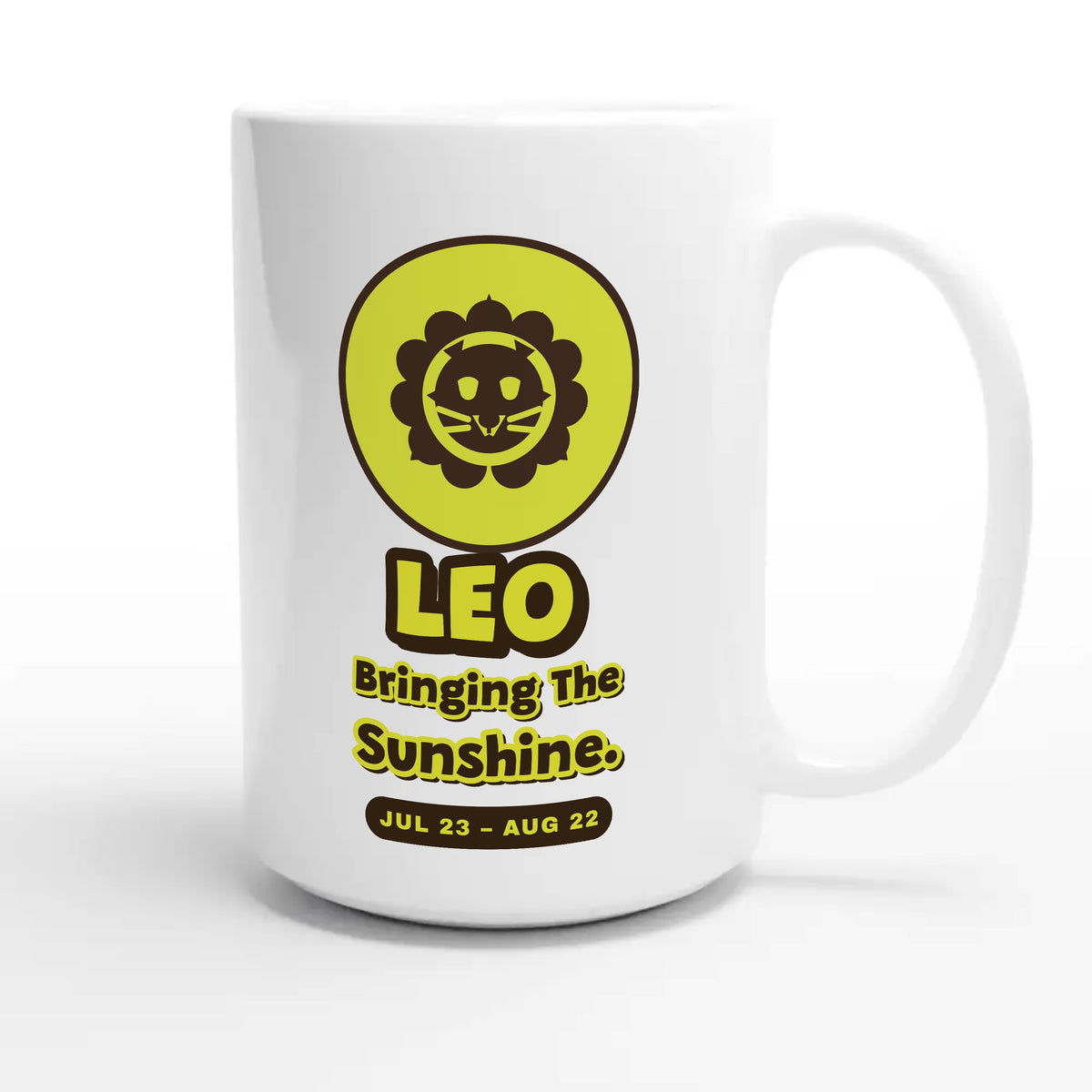 Leo • Bringing The Sunshine — cute 15oz white coffee mug