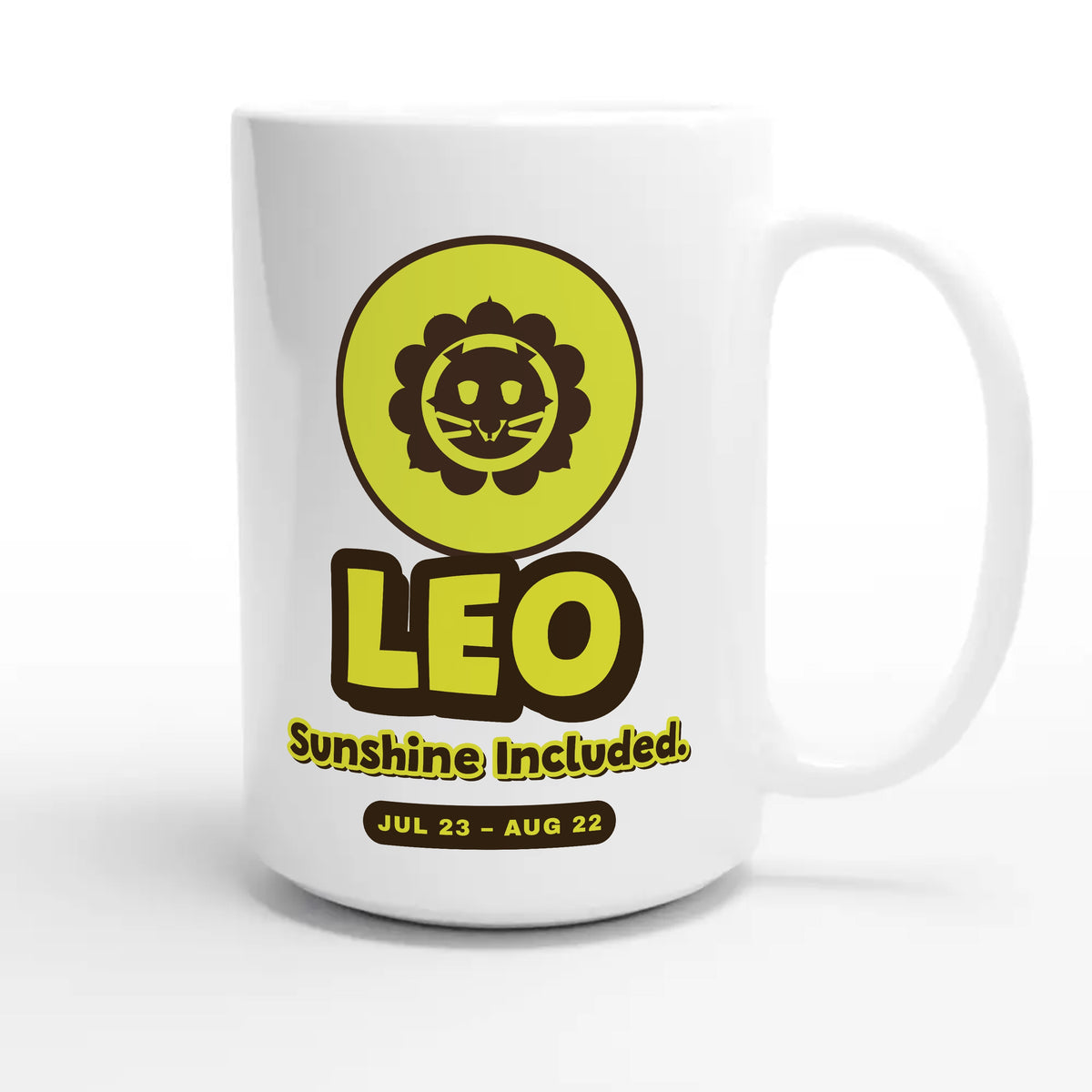 Leo • Sunshine Included — cute 15oz white coffee mug