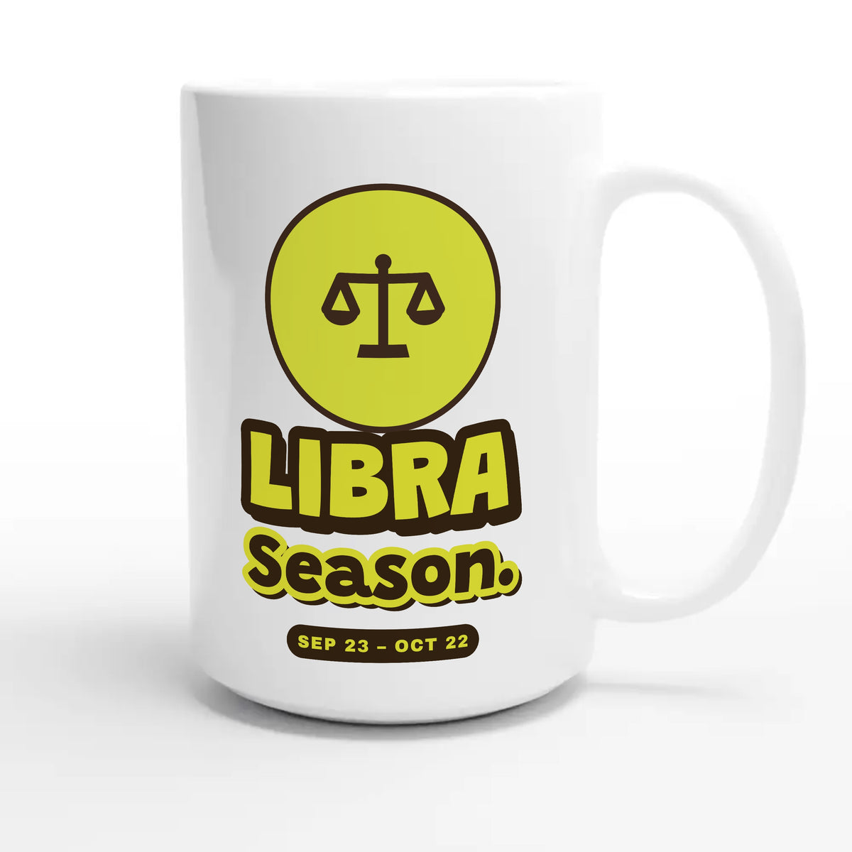 Libra Season — cute 15oz white coffee mug