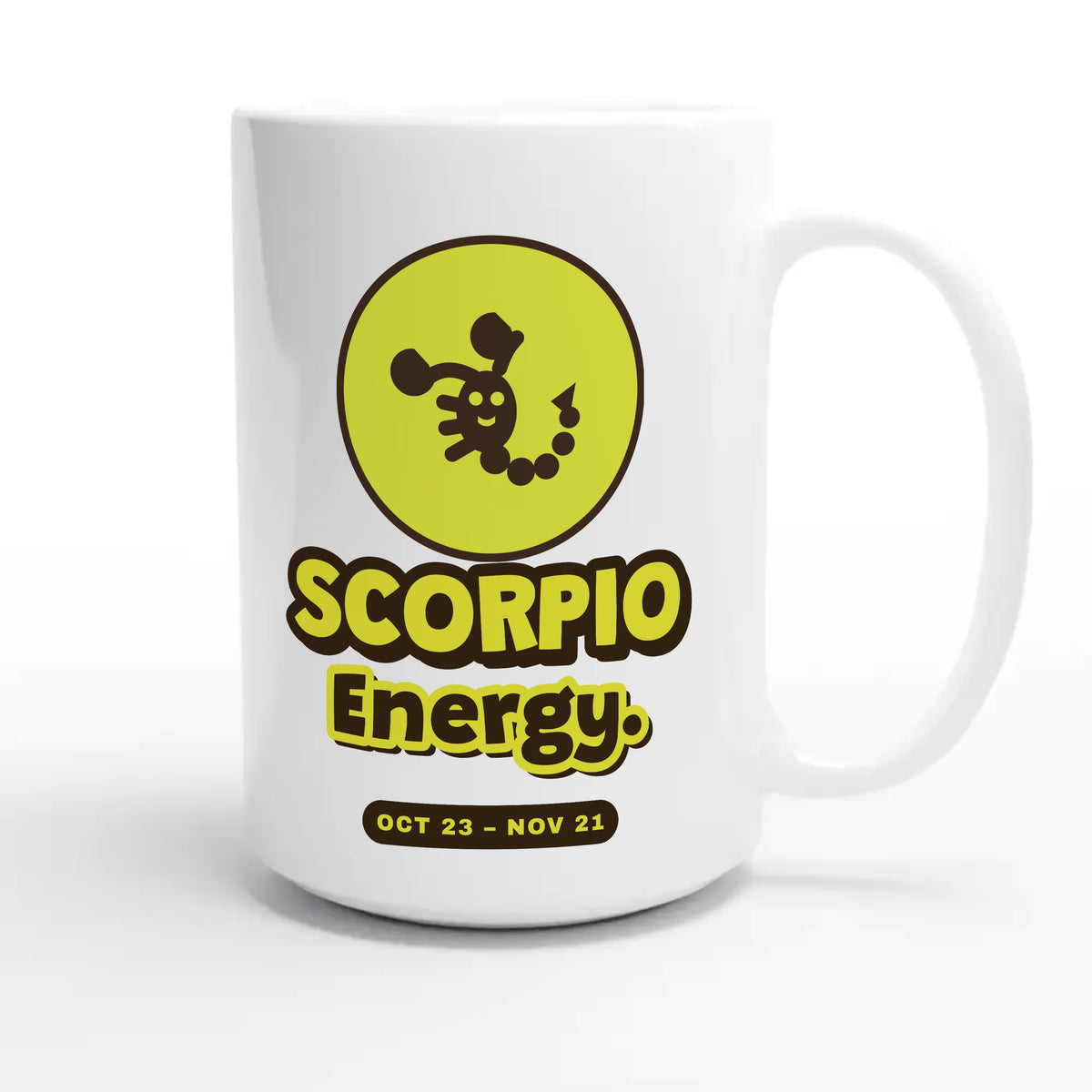 Scorpio Energy — cute 15oz white coffee mug