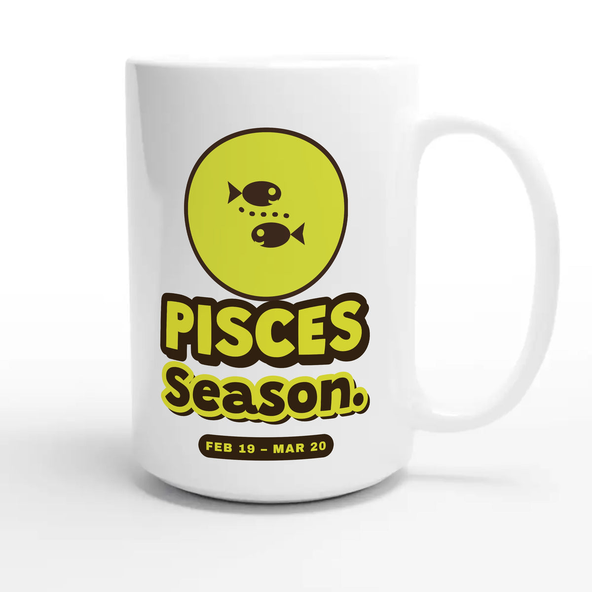 Pisces Season — cute 15oz white coffee mug