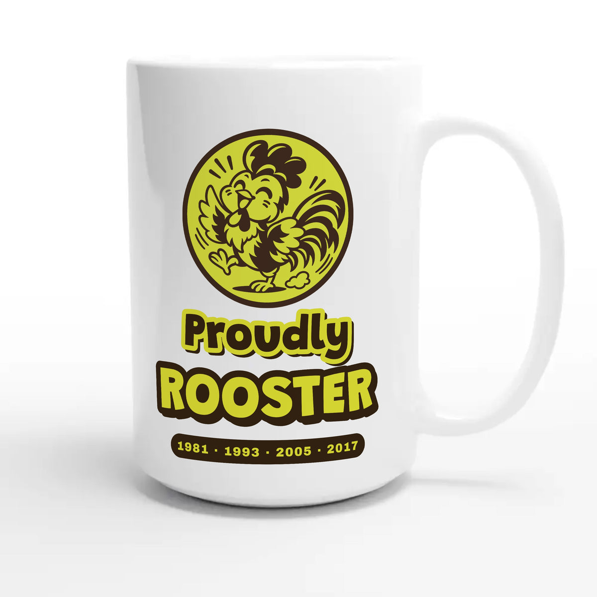Proudly Rooster — cute 15oz white coffee mug