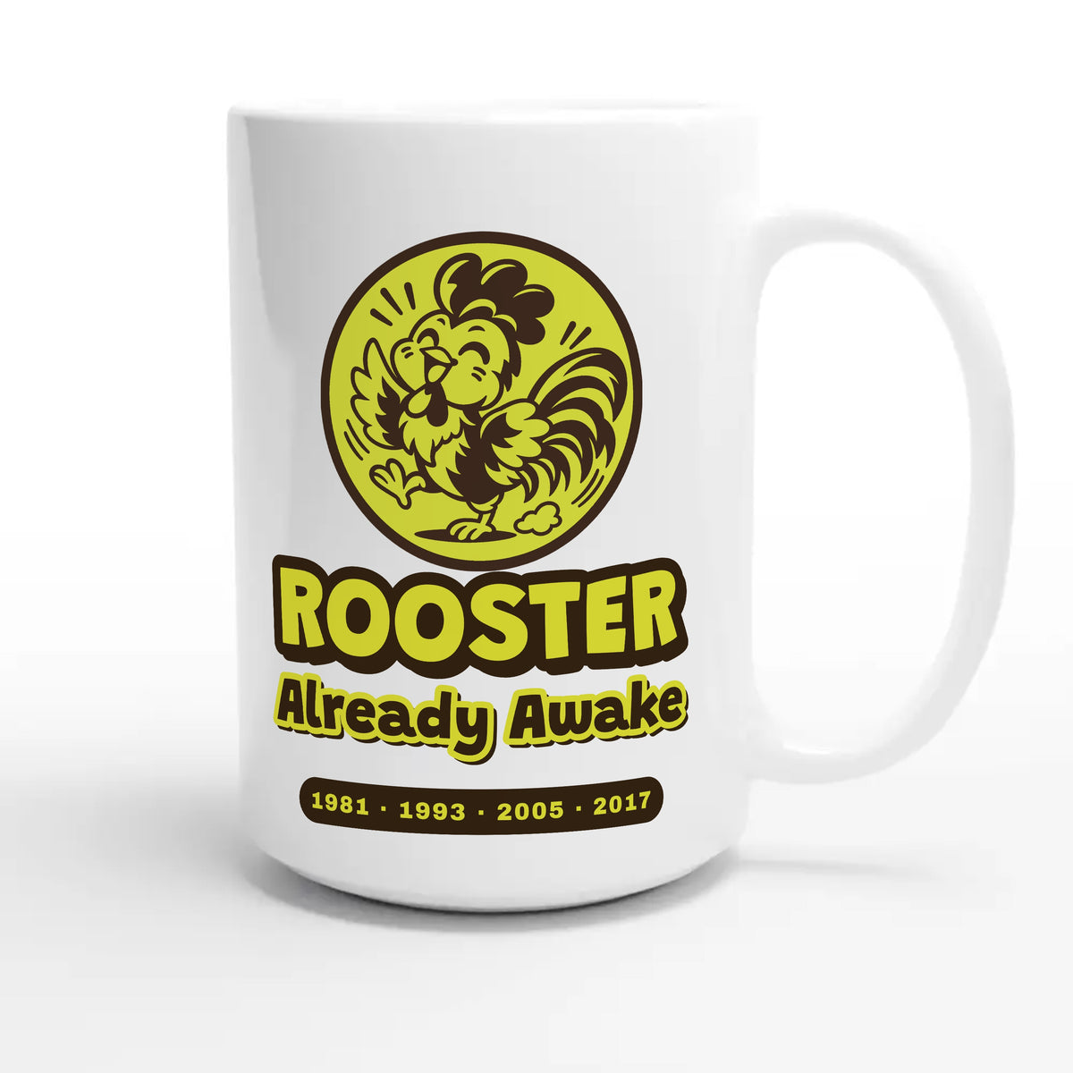 Rooster • Already Awake — cute 15oz white coffee mug