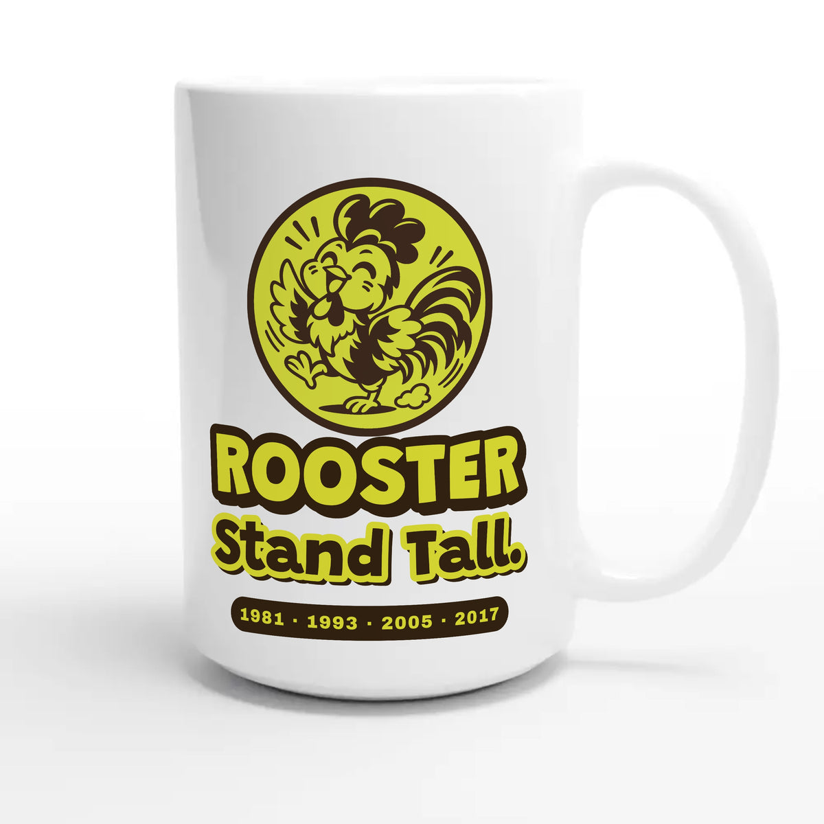 Rooster • Stand Tall — cute 15oz white coffee mug