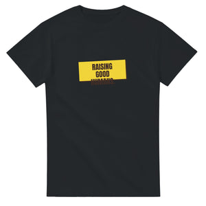 Raising The Next Generation — black unisex t-shirt