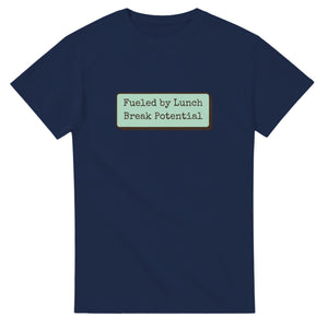 Fueled By Lunch Break Potential — navy unisex t-shirt