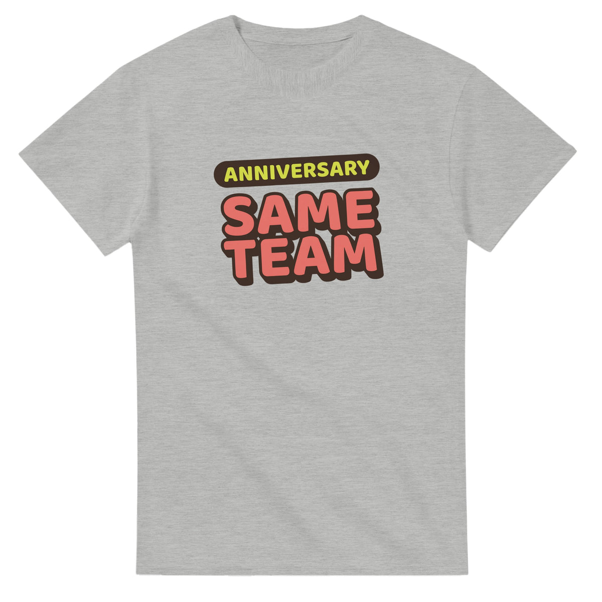 Anniversary: Same Team — ash unisex t-shirt