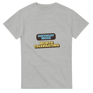 Birthday Mode: Worth Celebrating — ash unisex t-shirt