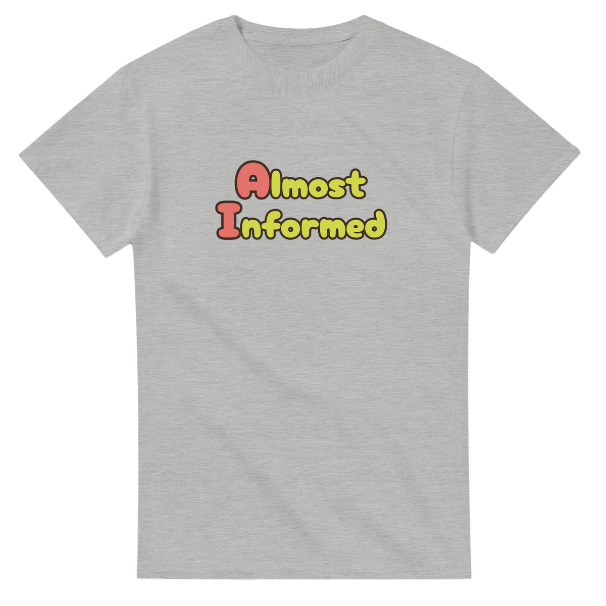 Almost Informed — ash unisex t-shirt