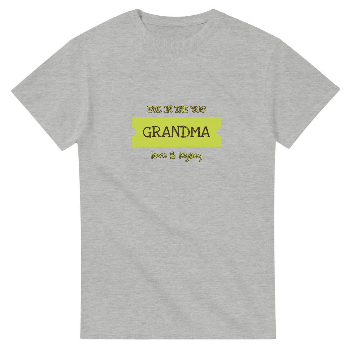 Grandma • Est. In The ’60s • Love & Legacy — ash unisex t-shirt
