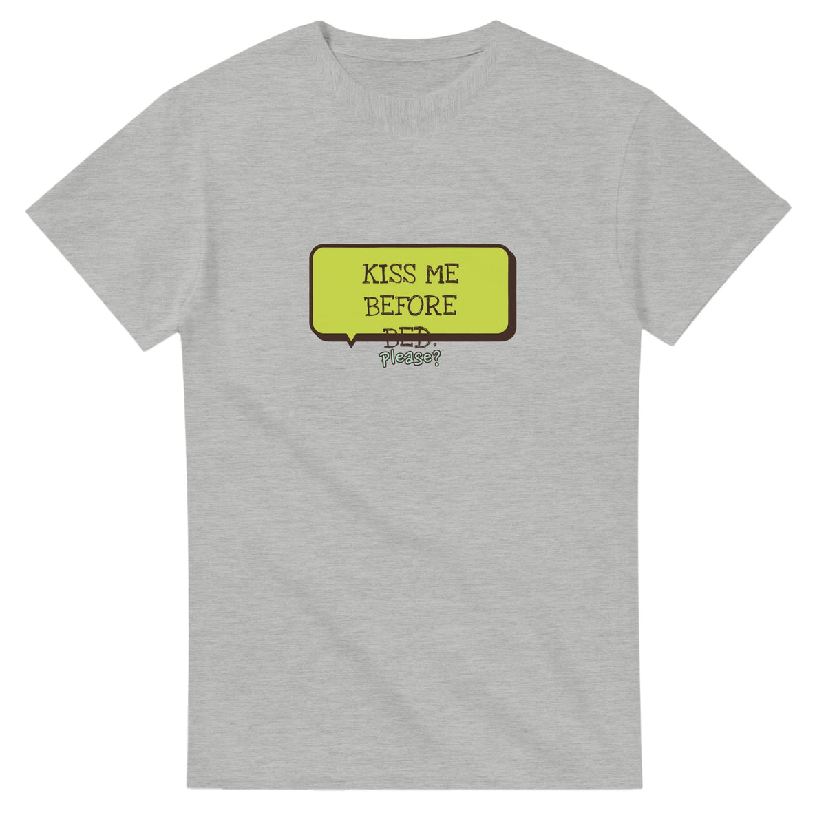 Kiss Me Before Bed — ash unisex t-shirt