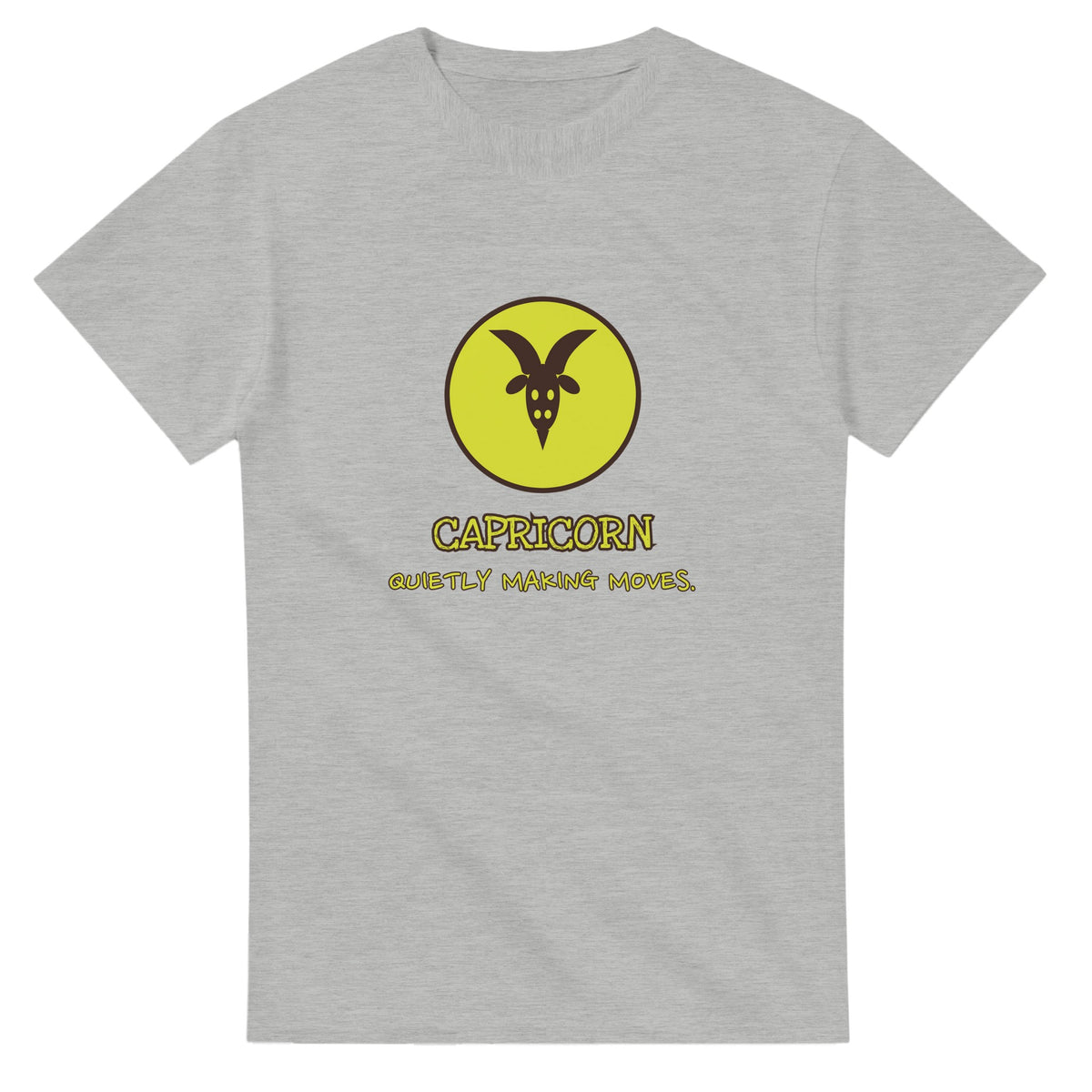 Capricorn • Quietly Making Moves — ash unisex t-shirt