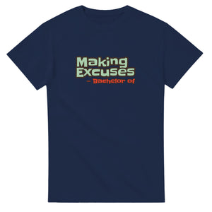 Bachelor of Making Excuses — navy unisex t-shirt