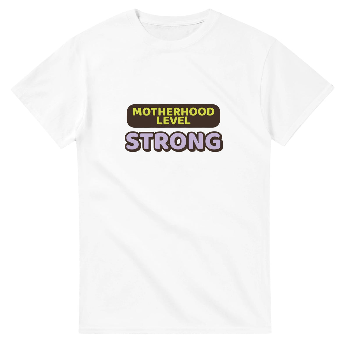 Motherhood Level: Strong — white unisex t-shirt