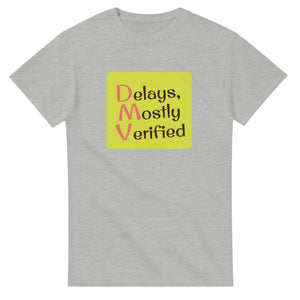 Delays, Mostly Verified — ash unisex t-shirt