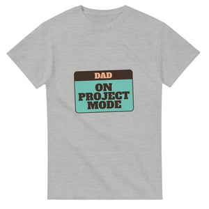Dad: On Project Mode — ash unisex t-shirt