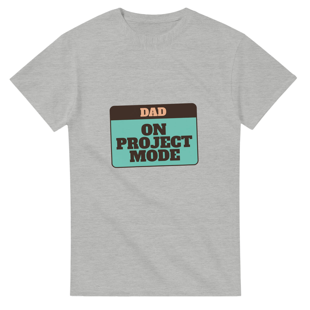 Dad: On Project Mode — ash unisex t-shirt