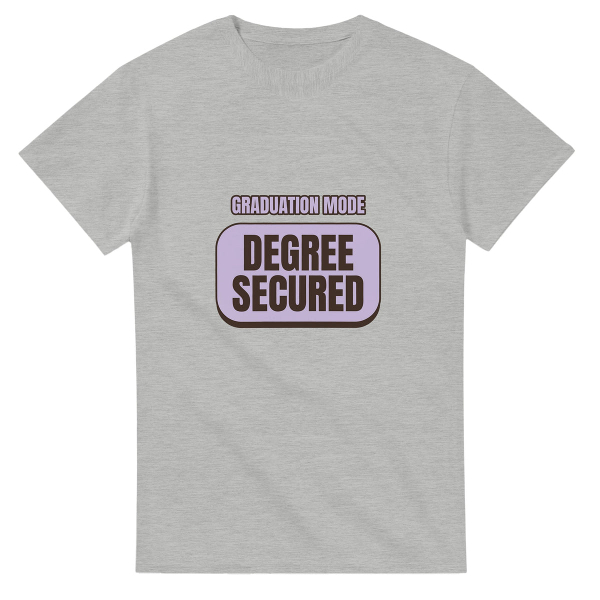 Graduation Mode: Degree Secured — ash unisex t-shirt