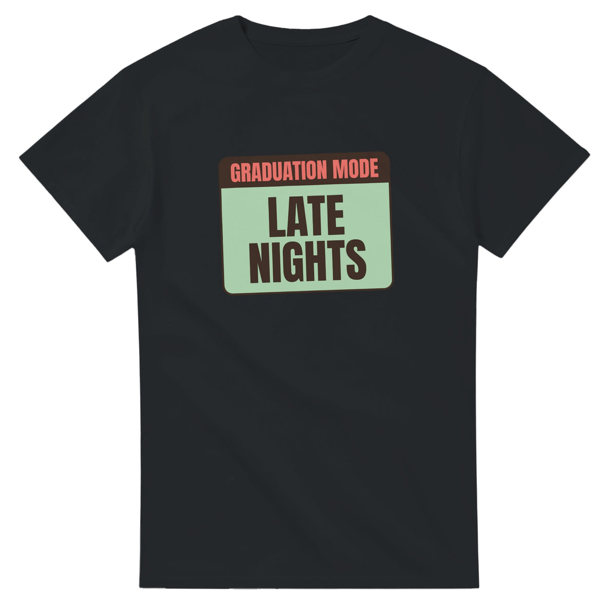 Graduation Mode Powered By Late Nights — black unisex t-shirt
