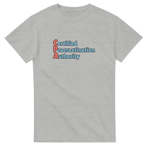 Certified Procrastination Authority — ash unisex t-shirt