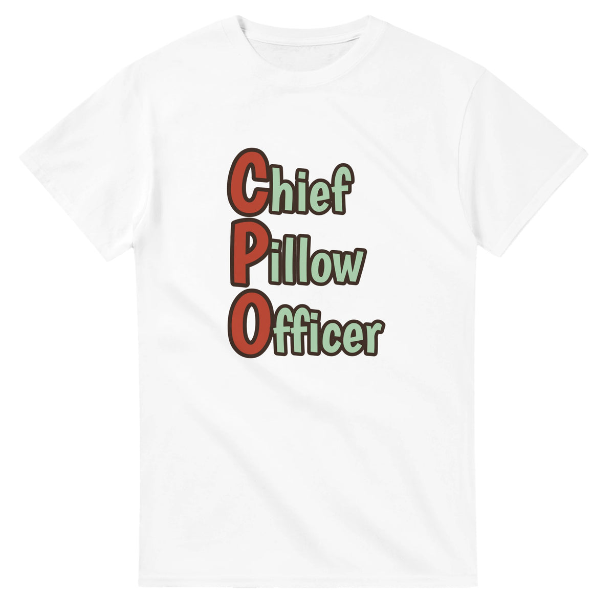 Chief Pillow Officer — white unisex t-shirt