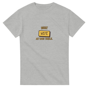 Best Wife At This Table — ash unisex t-shirt
