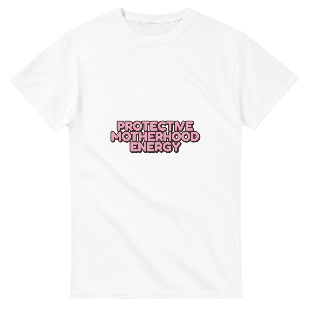Protective Motherhood Energy — white unisex t-shirt