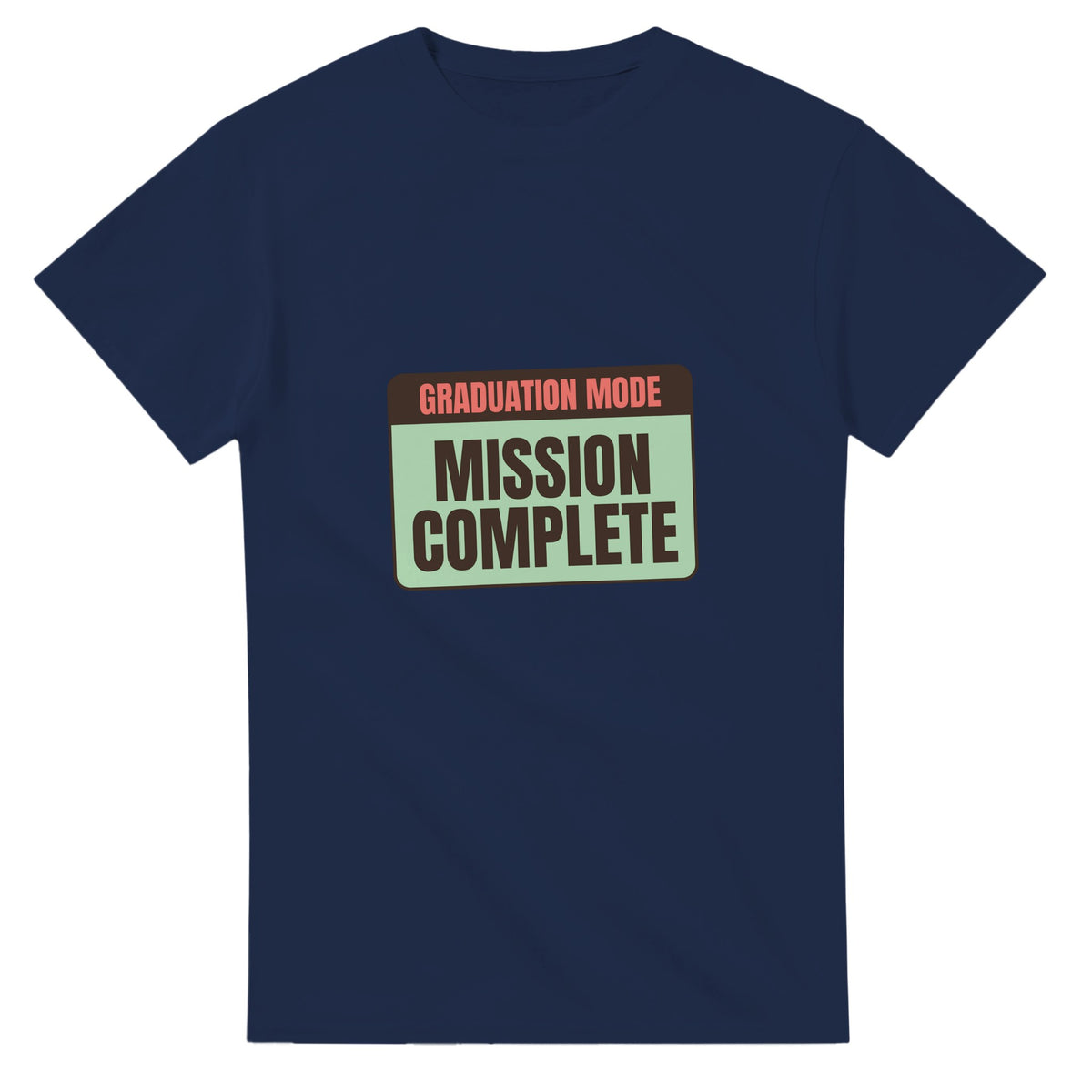 Graduation Mode: Mission Complete — navy unisex t-shirt