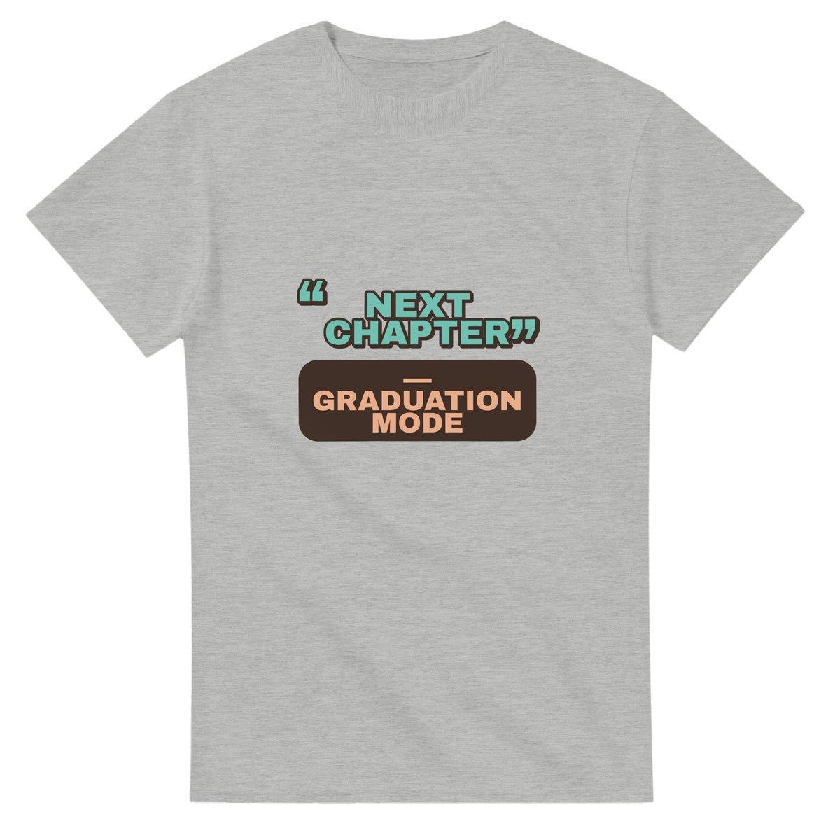 Graduation Mode: Next Chapter — ash unisex t-shirt