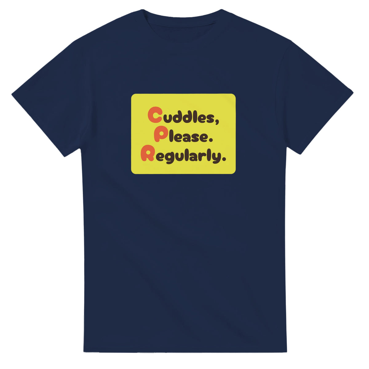 Cuddles, Please. Regularly. — navy unisex t-shirt