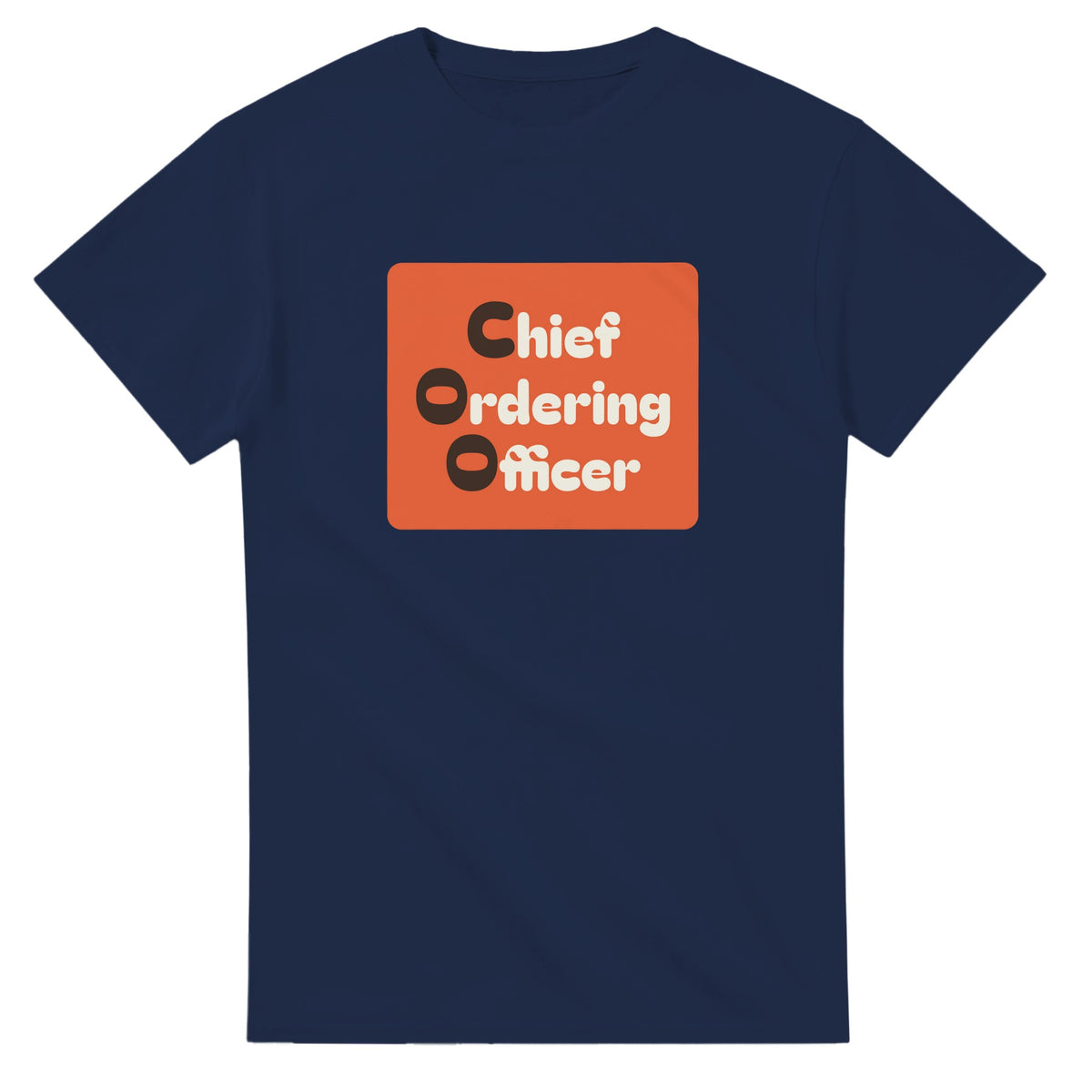 Chief Ordering Officer — navy unisex t-shirt