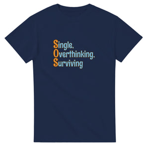 Single, Overthinking, Surviving — navy unisex t-shirt
