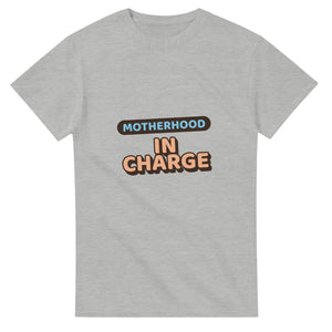 Motherhood: In Charge — ash unisex t-shirt