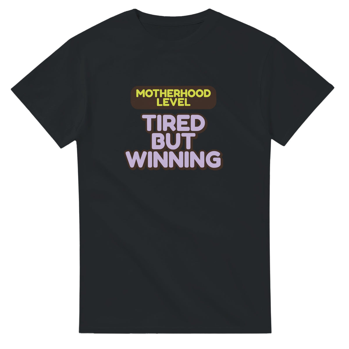 Motherhood Level: Tired But Winning — black unisex t-shirt