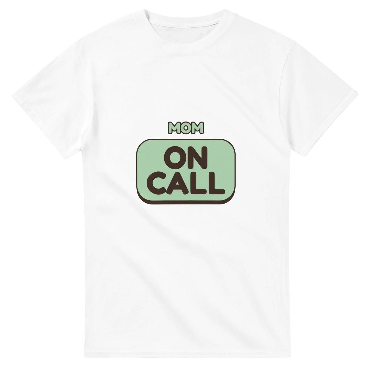 Mom: On Call — white unisex t-shirt