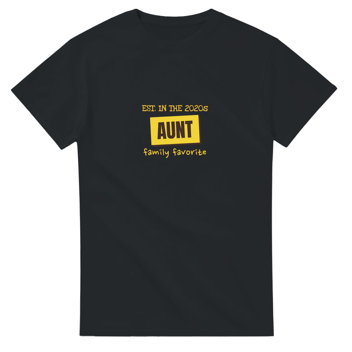 Aunt • Est. In The 2020s • Family Favorite — black unisex t-shirt