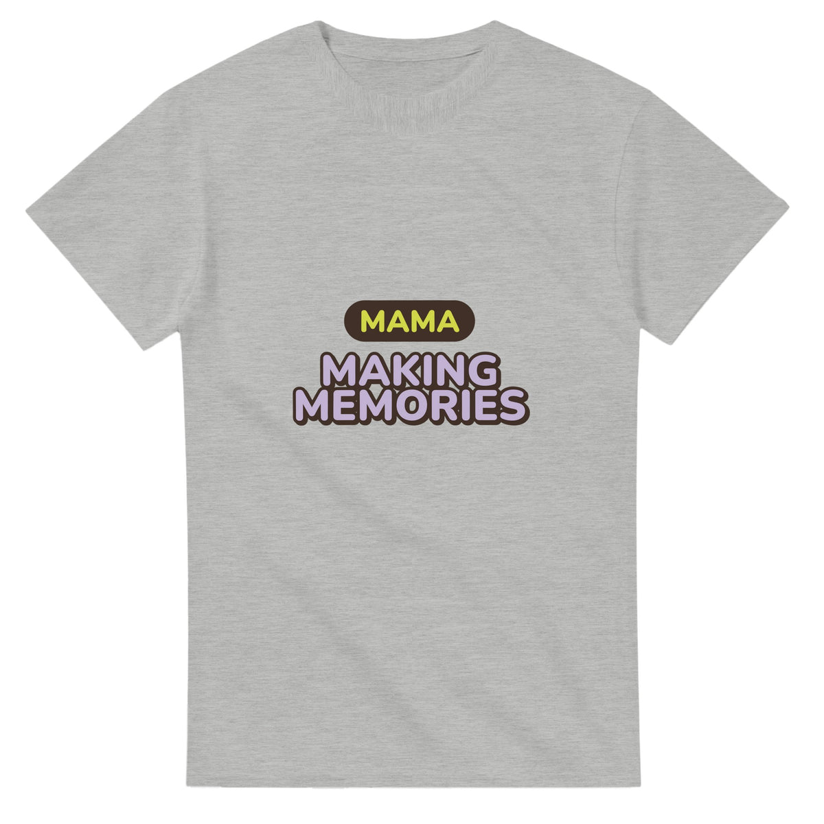 Mama: Making Memories — ash unisex t-shirt