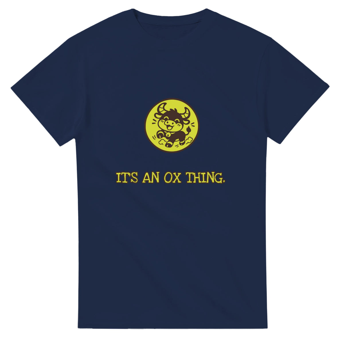 It’s An Ox Thing — navy unisex t-shirt