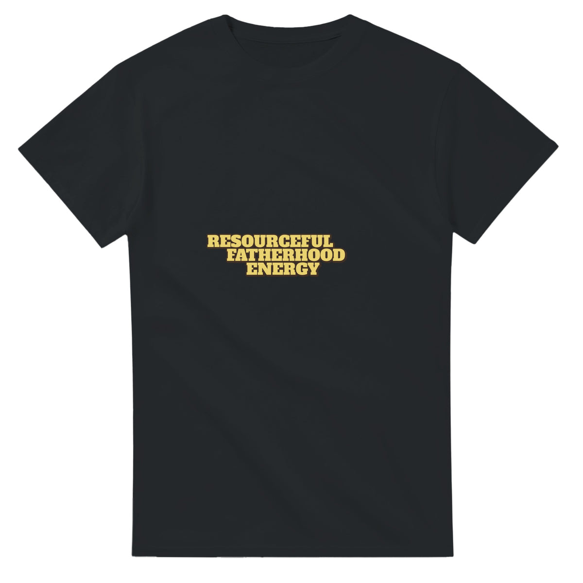 Resourceful Fatherhood Energy — black unisex t-shirt