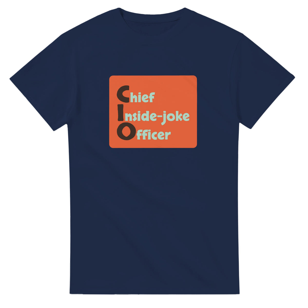 Chief Inside-joke Officer — navy unisex t-shirt