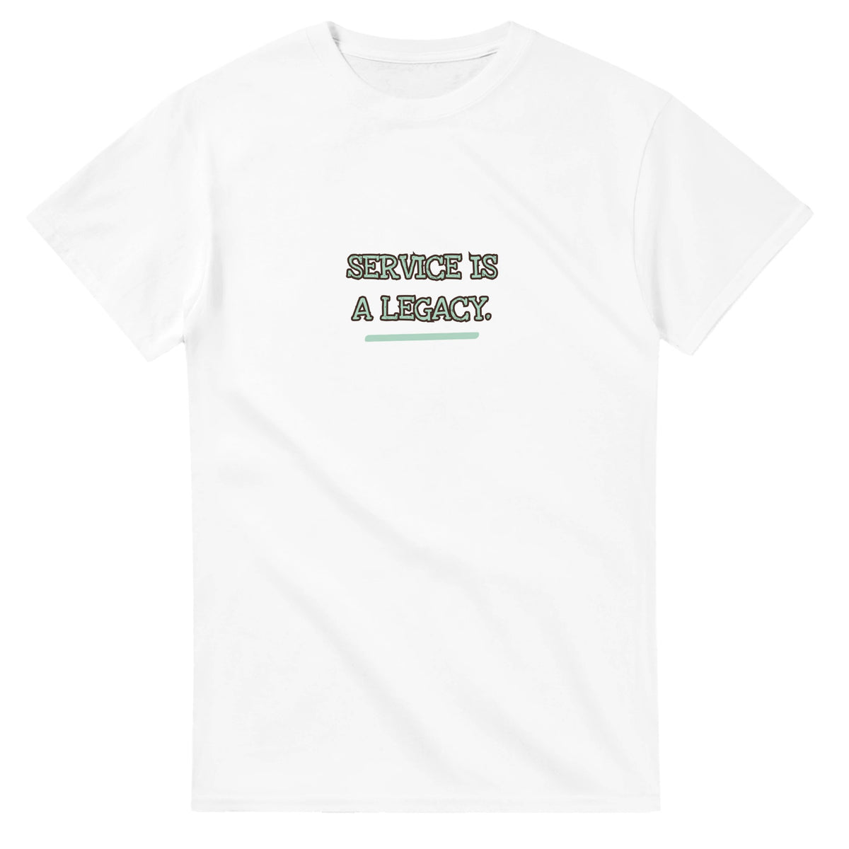 Service Is A Legacy — white unisex t-shirt