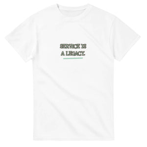 Service Is A Legacy — white unisex t-shirt