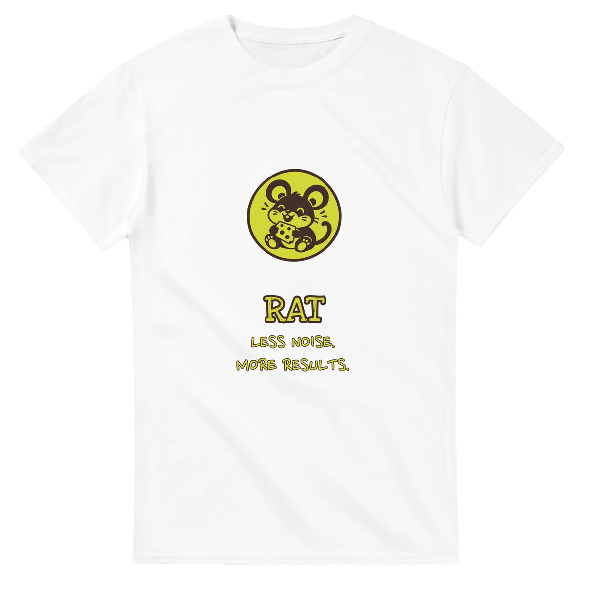 Rat • Less Noise. More Results — white unisex t-shirt