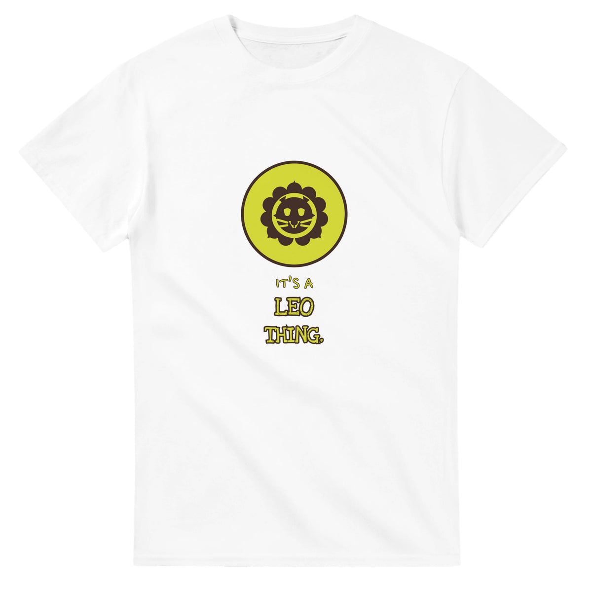 It’s A Leo Thing — white unisex t-shirt